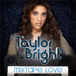 Visit Taylor Bright