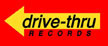 Visit Drive Thru Records