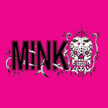 Visit Mink