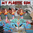 My Plastic Sun