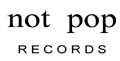 Visit Not Pop Records