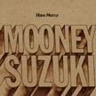 Visit Mooney Suzuki