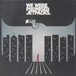 We Were Promised Jetpacks