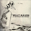 Willy Mason