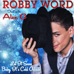 Robby Word & Alex G