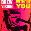 Drew Vision