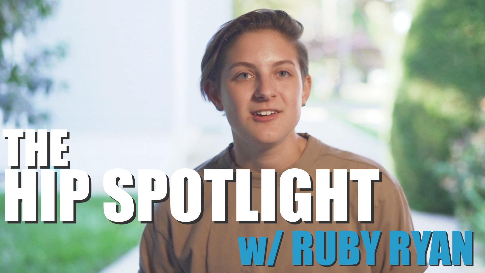Ruby Ryan - HIP Spotlight