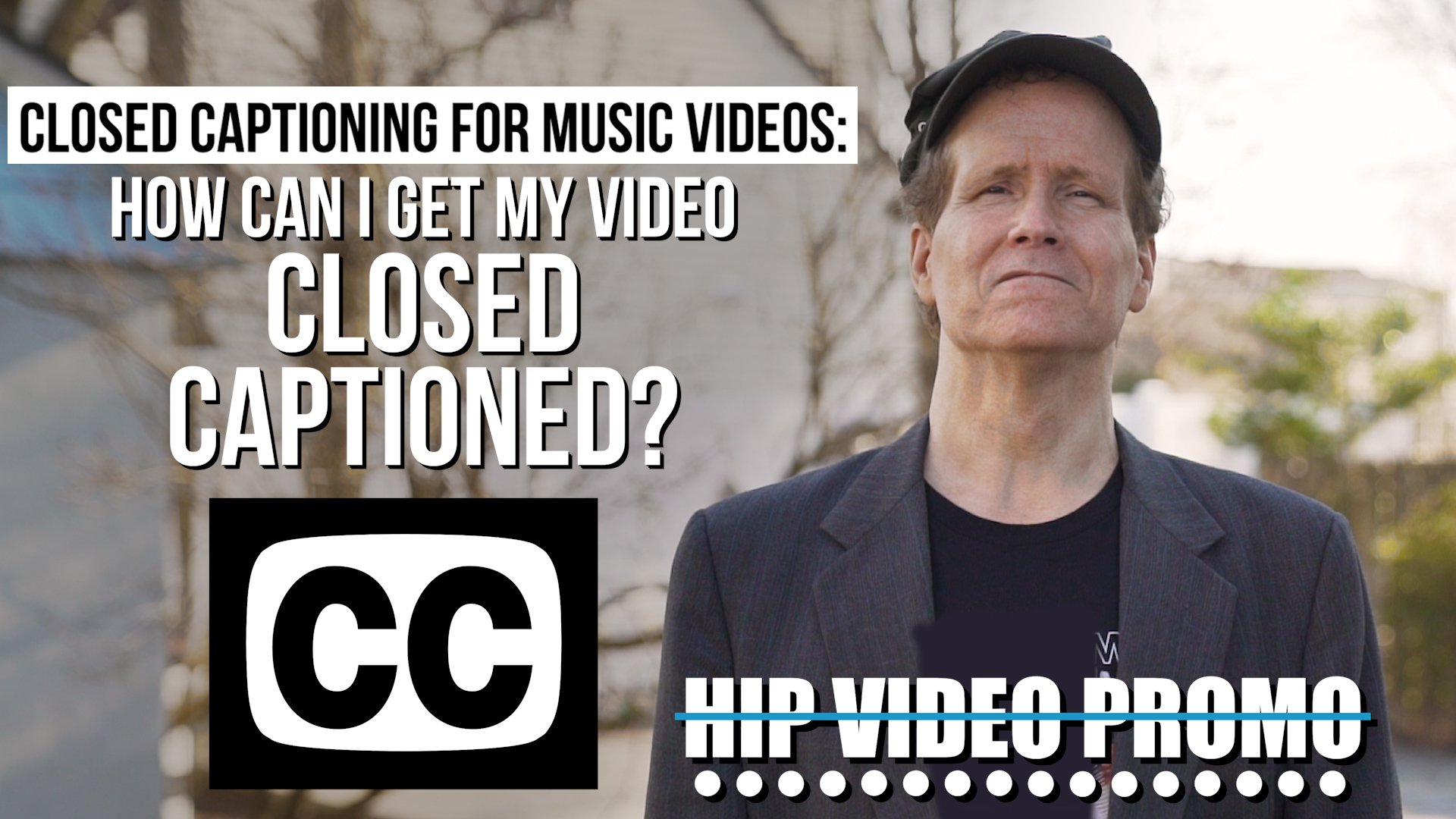 Close Caption Music Video - YouTube-April2021-v3